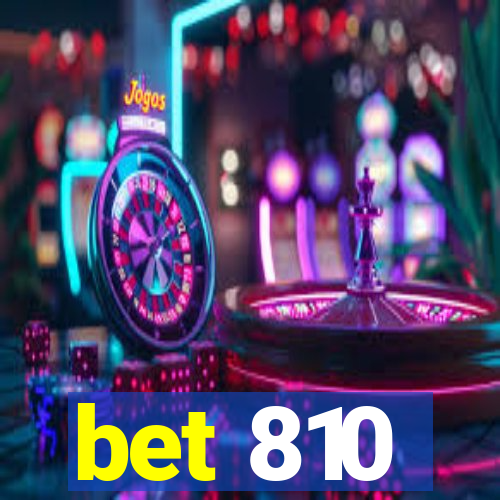 bet 810